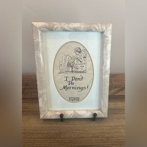 Framed Artwork I Don’t Do Mornings